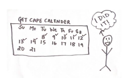 Get cape calendar showing dates with tick marks and stick figure saying I did it