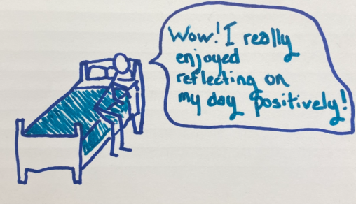 Stick figure sitting on the edge of the bed with text bubble that says "Wow! I really enjoyed reflecting on my day positively!"