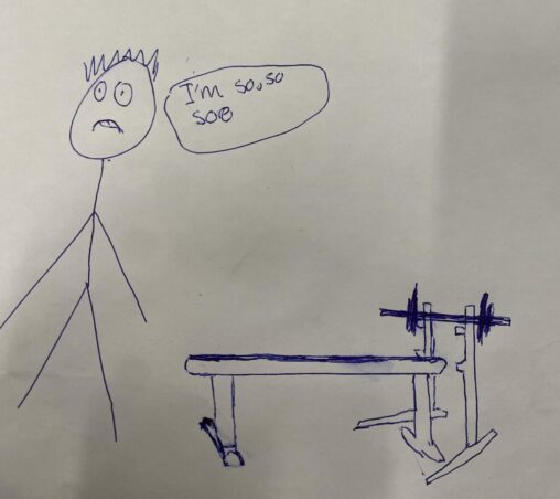 A stick figure and a bench press machine with the stick figure complaining about being sore.